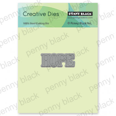 Penny Black Creative Dies - Hope